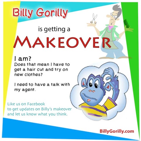 Billy Gorilly is Getting a Makeover